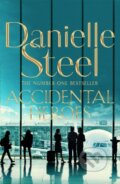 Kniha: Accidental Heroes (Steel Danielle). MacMillan, 2018