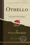 Kniha: Othello (William Shakespeare). Forgotten Books, 2019