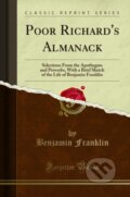 Kniha: Poor Richards Almanack (Benjamin Franklin). Forgotten Books, 2018