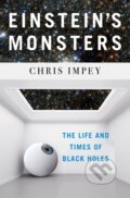 Kniha: Einstein's Monsters (Chris Impey). WW Norton & Co, 2018