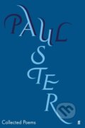 Kniha: Collected Poems (Paul Auster). Faber and Faber, 2018