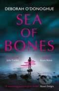 Kniha: Sea of Bones (Deborah O'donoghue). Legend Press Ltd, 2019