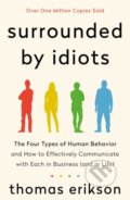 Kniha: The Surrounded by Idiots (Thomas Erikson). , 2019