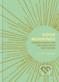 Kniha: Good Mornings (Linnea Dunne). Gaia Books, 2019