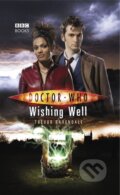 Kniha: Doctor Who: Wishing Well (Trevor Baxendale). BBC Books, 2018
