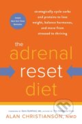 Kniha: The Adrenal Reset Diet (Alan Nmd Christianson). Bantam Press, 2018