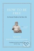 Kniha: How to Be Free (Epictetus). Princeton University Press, 2018