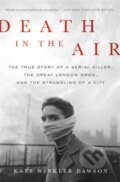 Kniha: Death in the Air (Kate Winkler Dawson). , 2018