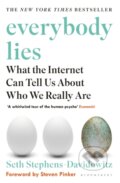 Kniha: Everybody Lies (Seth Stephens-Davidowitz). Bloomsbury, 2018