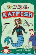 Kniha: The Katfish (Obert Skye). Square Fish, 2018