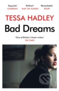 Kniha: Bad Dreams and Other Stories (Tessa Hadley). Vintage, 2018