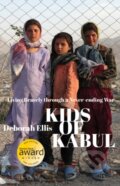 Kniha: Kids of Kabul (Deborah Ellis). , 2018