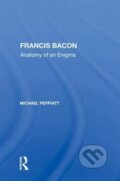 Kniha: Francis Bacon (Michael Peppiatt). Routledge, 2019