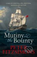 Kniha: Mutiny on the Bounty (Peter Fitzsimons). Constable, 2019