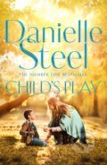 Kniha: Child's Play (Danielle Steel). MacMillan, 2019