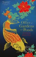Kniha: The Office of Gardens and Ponds (Didier Decoin). MacLehose Press, 2019