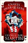 Kniha: Knaves Over Queens (George R.R. Martin). HarperCollins, 2020