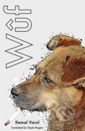 Kniha: Wuf (Kemal Varol). University of Texas, 2020
