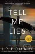 Kniha: Tell Me Lies (J.P. Pomare). , 2020