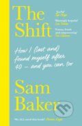 Kniha: The Shift (Sam Baker). Hodder Paperback, 2021