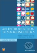 Kniha: An Introduction to Sociolinguistics (Janet M. Fuller a Ronald Wardhaugh). Wiley-Blackwell, 2021