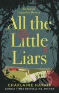 Kniha: All the Little Liars (Charlaine Harris). Piatkus, 2017