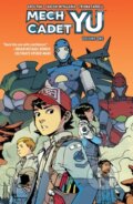 Kniha: Mech Cadet Yu Vol. 1 (Greg Pak). Boom! Studios, 2018