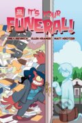Kniha: It's Your Funeral (Emily Riesbeck). Iron Circus Comics, 2020