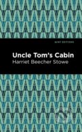 Kniha: Uncle Tom's Cabin (Harriet Beecher Stowe). , 2020