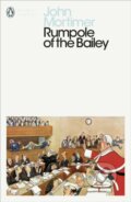 Kniha: Rumpole of the Bailey (John Mortimer). Penguin Classics, 2019