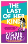 Kniha: The Last of Her Kind (Sigrid Nunez). Virago, 2019