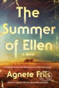 Kniha: The Summer Of Ellen (Agnete Friis a Sinead Quirke Kongerskov). Soho Press, 2020