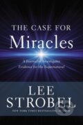 Kniha: The Case for Miracles (Strobel Lee). Zondervan, 2018