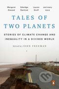 Kniha: Tales of Two Planets (Arundhati Roy, Margaret Atwood a John Freeman). Plume, 2020