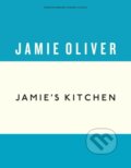 Kniha: Jamie's Kitchen (Jamie Oliver). Penguin Books, 2019