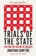 Kniha: Trials of the State (Jonathan Sumption). Profile Books, 2020