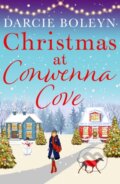 Kniha: Christmas at Conwenna Cove (Darcie Boleyn). Canelo, 2019
