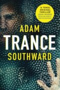 Kniha: Trance (Adam Southward). Thomas & Mercer, 2019