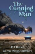 Kniha: The Cunning Man (Aaron Michael Ritchey a D.J. Butler). , 2020