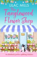 Kniha: The Tanglewood Flower Shop (Lilac Mills). Canelo, 2020