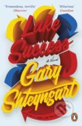 Kniha: Lake Success (Gary Shteyngart). Penguin Books, 2019