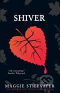 Kniha: Shiver (Stiefvater Maggie). Scholastic, 2020