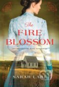 Kniha: The Fire Blossom (Sarah Lark). , 2019
