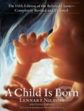 Kniha: Child Is Born (Lennart Nilsson a Linda Forsell). Bantam Press, 2020