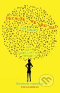 Kniha: Because We Are Bad (Lily Bailey). Canbury Press, 2018