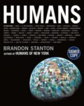 Kniha: HUMANS SIGNED EDITION (Brandon Stanton). , 2020
