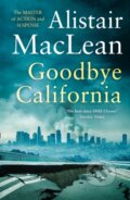 Kniha: Goodbye California (Alistair Maclean). HarperCollins, 2020