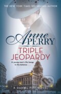 Kniha: Triple Jeopardy (Daniel Pitt Mystery 2) (Anne Perry). Headline Book, 2019