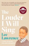 Kniha: The Louder I Will Sing (Lawrence Lee). Sphere, 2020