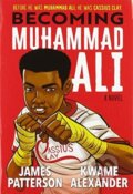 Kniha: Becoming Muhammad Ali (James Patterson a Kwame Alexander). , 2020